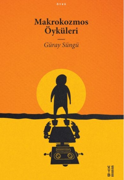 Makrokozmos Öyküleri Makrokozmos Öyküleri