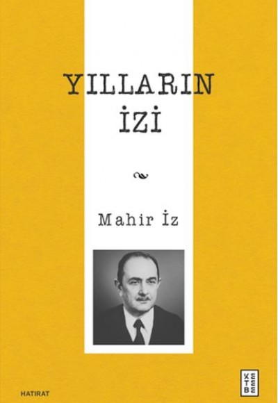 Yılların İzi Yılların İzi