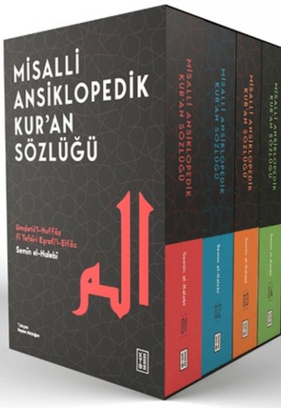 Misalli Ansiklopedik Kur’an Sözlüğü (4 Cilt - Kutulu) Misalli Ansiklopedik Kur’an Sözlüğü (4 Cilt - Kutulu)