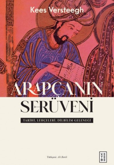Arapçanın Serüveni Arapçanın Serüveni