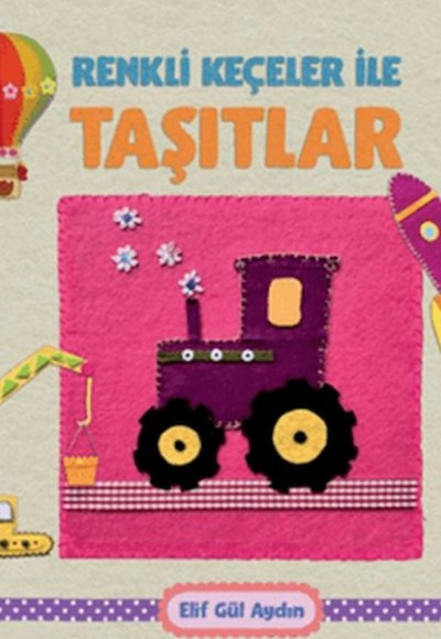 Renkli Keçeler ile Taşıtlar Renkli Keçeler ile Taşıtlar