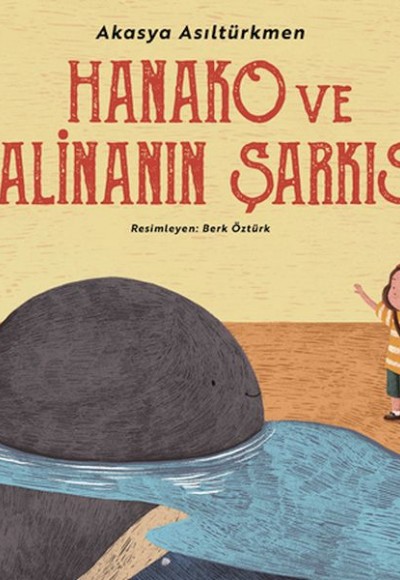 Hanako ve Balinanın Şarkısı Hanako ve Balinanın Şarkısı