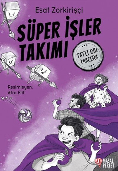 Süper İşler Takımı Tatlı Bir Macera Süper İşler Takımı Tatlı Bir Macera
