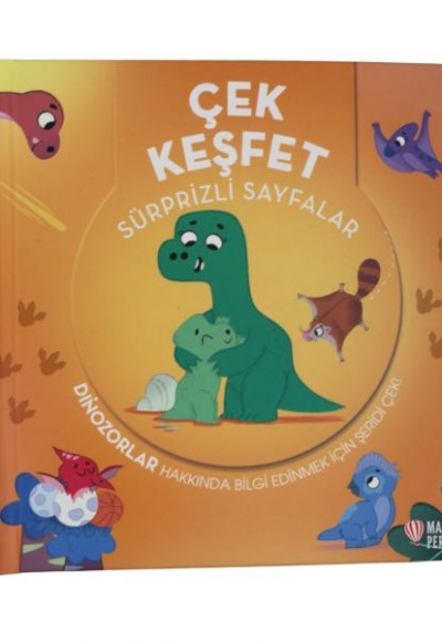 Çek Keşfet - Dinozorlar Sürprizli Sayfalar Çek Keşfet - Dinozorlar Sürprizli Sayfalar