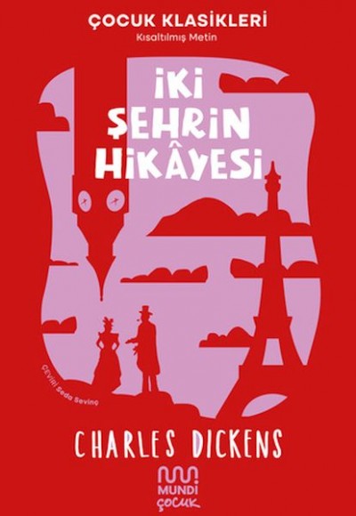 İki Şehrin Hikayesi İki Şehrin Hikayesi