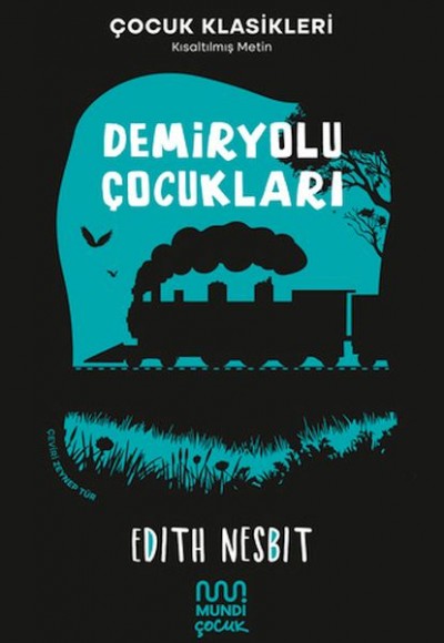 Demiryolu Çocukları Demiryolu Çocukları