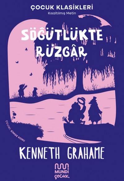 Söğütlükte Rüzgâr Söğütlükte Rüzgâr