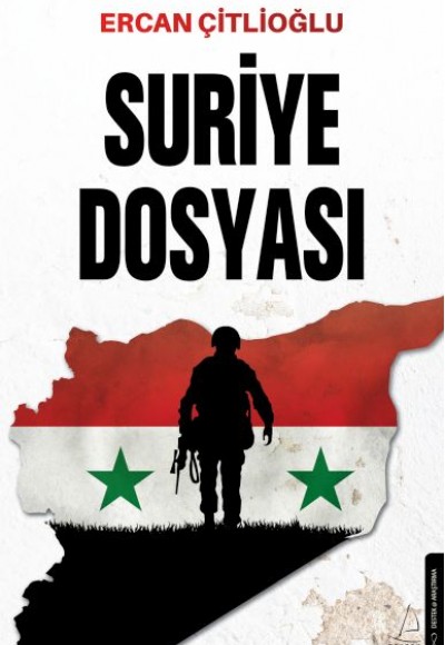 Suriye Dosyası Suriye Dosyası
