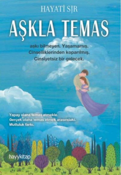 Aşkla Temas Aşkla Temas
