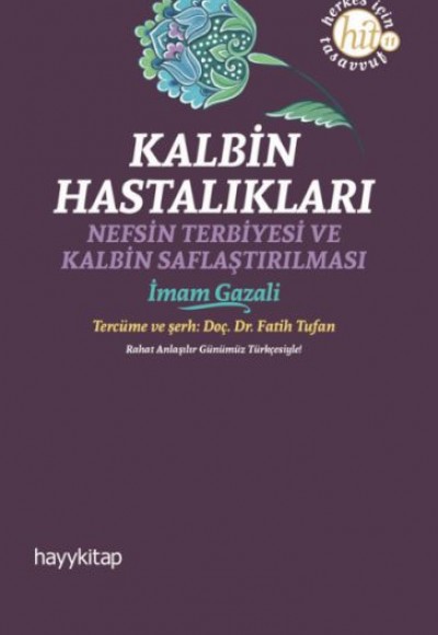 Kalbin Hastalıkları Kalbin Hastalıkları