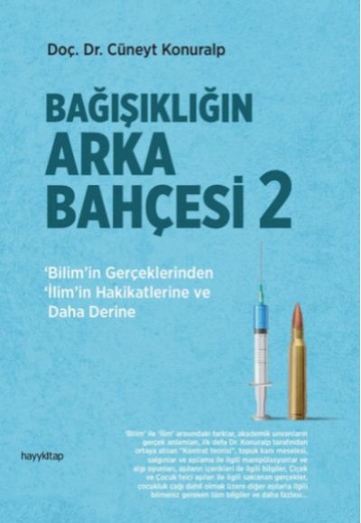 Bağışıklığın Arka Bahçesi 2 Bağışıklığın Arka Bahçesi 2