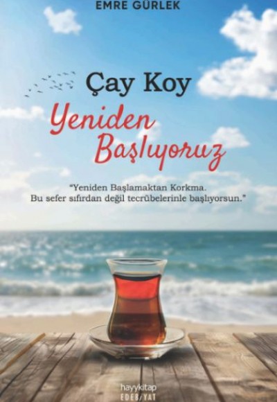 Çay Koy Yeniden Başlıyoruz Çay Koy Yeniden Başlıyoruz