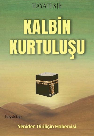 Kalbin Kurtuluşu Kalbin Kurtuluşu
