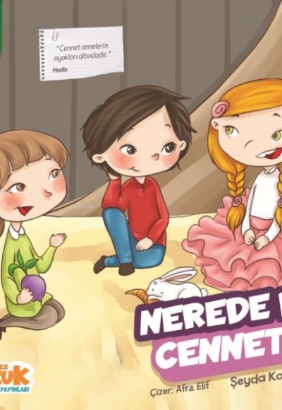 Nerede Bu Cennet? Zümrüt Öyküler 10 Nerede Bu Cennet? Zümrüt Öyküler 10