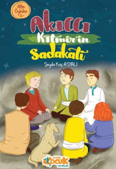 Akıllı Kıtmir’in Sadakati – Altın Öyküler 5 Akıllı Kıtmir’in Sadakati – Altın Öyküler 5