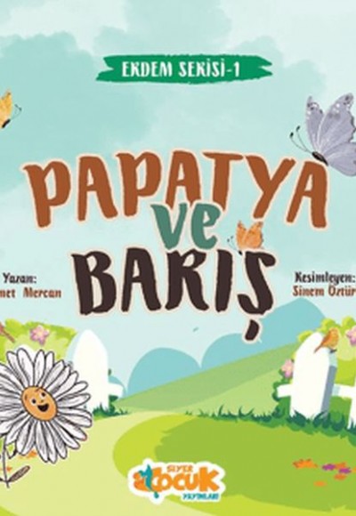 Erdem Serisi 1 - Papatya ve Barış