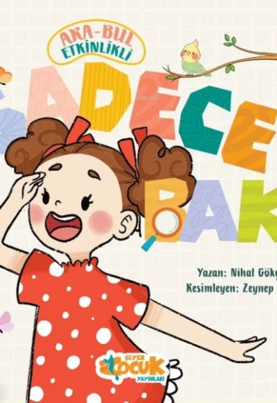 Sadece Bak - Ara Bul Etkinlikli Sadece Bak - Ara Bul Etkinlikli