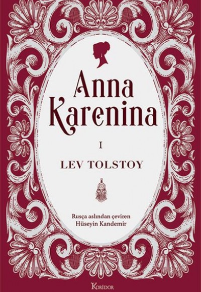 Anna Karenina Cilt I (Bez Ciltli) Anna Karenina Cilt I (Bez Ciltli)