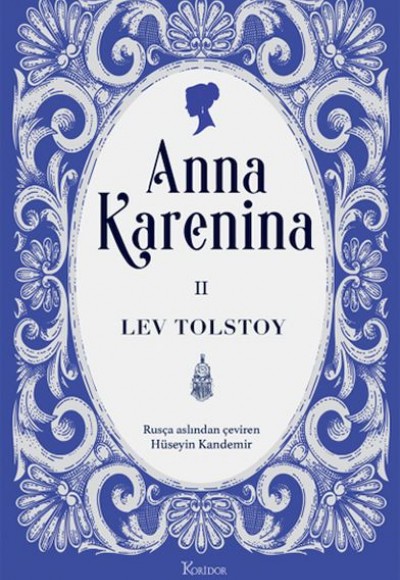 Anna Karenina Cilt II (Bez Ciltli) Anna Karenina Cilt II (Bez Ciltli)