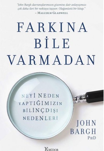 Farkına Bile Varmadan Farkına Bile Varmadan
