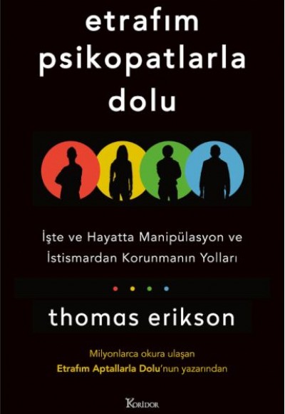 Etrafım Psikopatlarla Dolu Etrafım Psikopatlarla Dolu