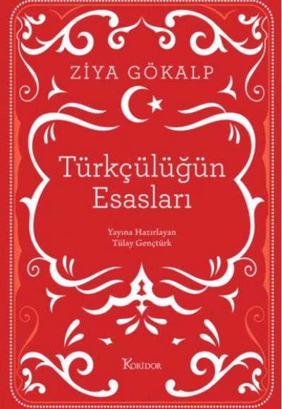 Türkçülüğün Esasları (Bez Ciltli) Türkçülüğün Esasları (Bez Ciltli)