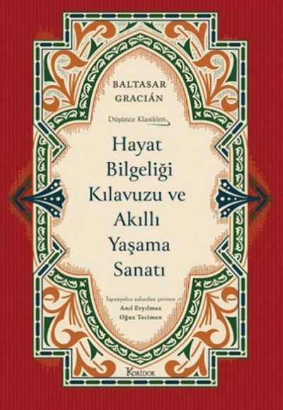 Hayat Bilgeliği Kılavuzu ve Akıllı Yaşama Sanatı (Bez Ciltli) Hayat Bilgeliği Kılavuzu ve Akıllı Yaşama Sanatı (Bez Ciltli)