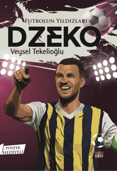 Futbolun Yıldızları Dzeko (Poster Hediyeli) Futbolun Yıldızları Dzeko (Poster Hediyeli)