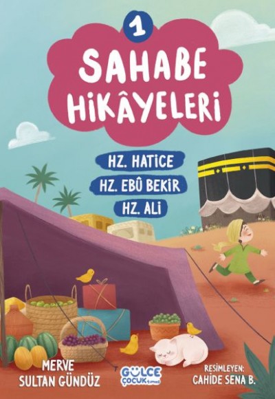 Sahabe Hikayeleri 1. Kitap Sahabe Hikayeleri 1. Kitap