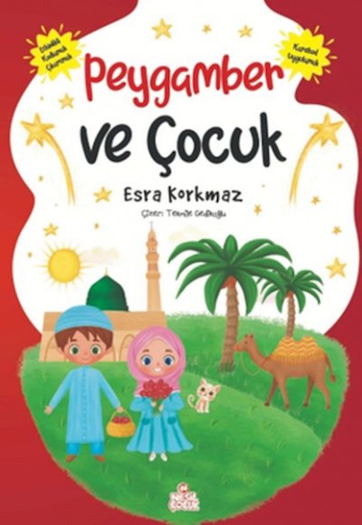 Peygamber ve Çocuk Peygamber ve Çocuk