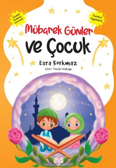 Mübarek Günler ve Çocuk Mübarek Günler ve Çocuk