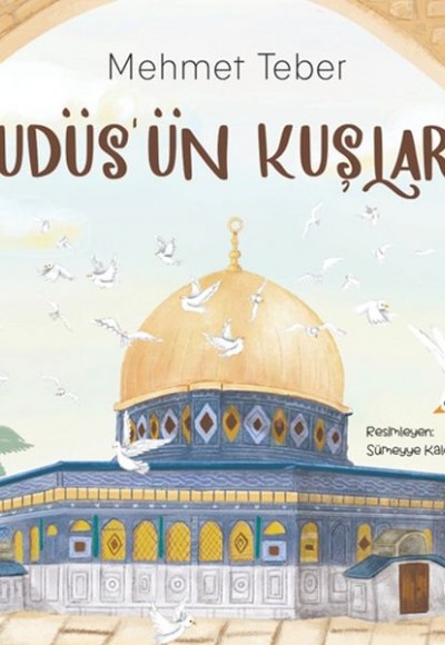 Kudüs’ün Kuşları