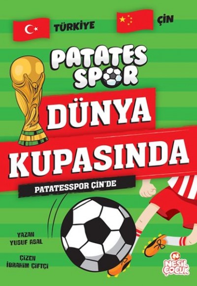 Patatesspor Çin’de Patatesspor Dünya Kupasında Patatesspor Çin’de Patatesspor Dünya Kupasında