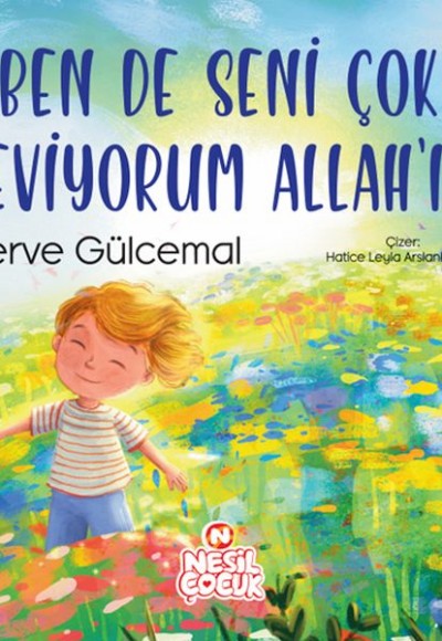 Ben de Seni Çok Seviyorum Allah’ım Ben de Seni Çok Seviyorum Allah’ım