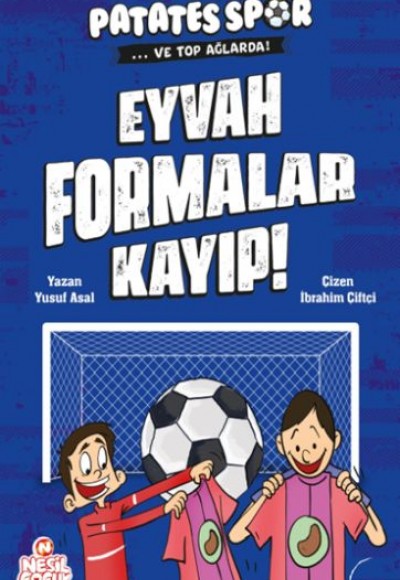 Eyvah Formalar Kayıp! - Patatesspor Ve Top Ağlarda Eyvah Formalar Kayıp! - Patatesspor Ve Top Ağlarda