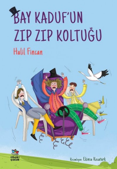 Bay Kaduf’un Zıp Zıp Koltuğu Bay Kaduf’un Zıp Zıp Koltuğu