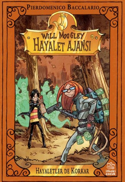 Will Moogley Hayalet Ajansı - 4 Hayaletler de Korkar Will Moogley Hayalet Ajansı - 4 Hayaletler de Korkar