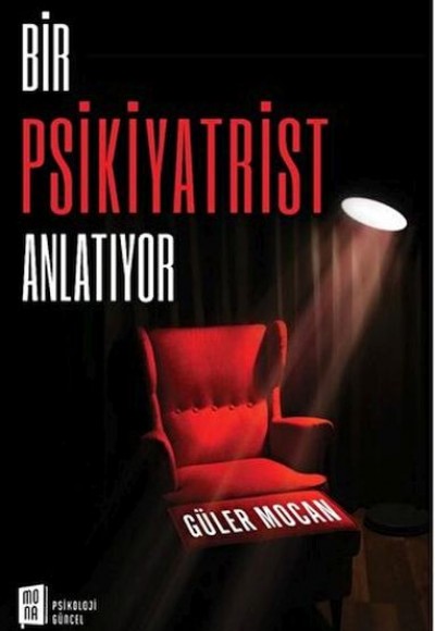 Bir Psikiyatrist Anlatıyor Bir Psikiyatrist Anlatıyor
