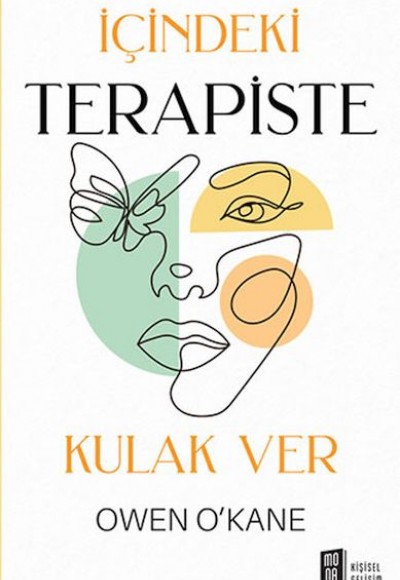 İçindeki Terapiste Kulak Ver İçindeki Terapiste Kulak Ver