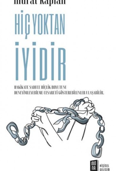 Hiç Yoktan İyidir Hiç Yoktan İyidir