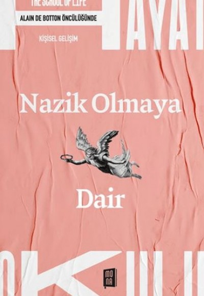Nazik Olmaya Dair Nazik Olmaya Dair
