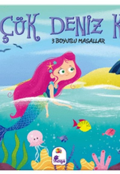 Küçük Deniz Kızı - 3 Boyutlu Masallar Küçük Deniz Kızı - 3 Boyutlu Masallar