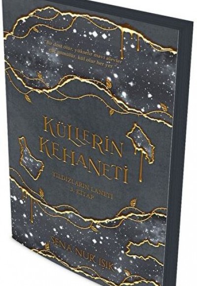 Küllerin Kehaneti: Yıldızların Laneti 3. Kitap Küllerin Kehaneti: Yıldızların Laneti 3. Kitap