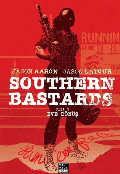 Southern Bastards 3 - Eve Dönüş Southern Bastards 3 - Eve Dönüş