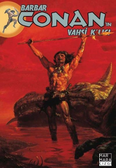 Barbar Conan'ın Vahşi Kılıcı Cilt 28 Barbar Conan'ın Vahşi Kılıcı Cilt 28