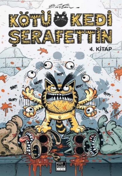Kötü Kedi Şerafettin 4 Kötü Kedi Şerafettin 4