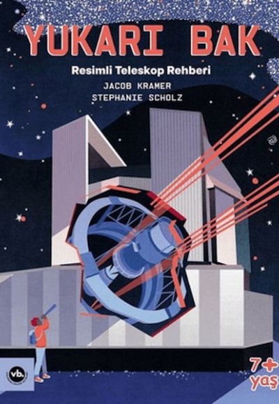 Yukarı Bak - Resimli Teleskop Rehberi Yukarı Bak - Resimli Teleskop Rehberi