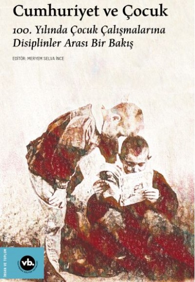 Cumhuriyet ve Çocuk Cumhuriyet ve Çocuk