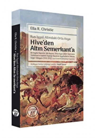 Hîve’den Altın Semerkant’a Hîve’den Altın Semerkant’a