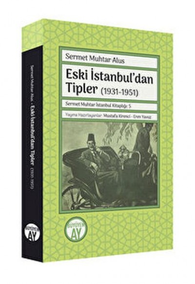 Eski İstanbul’dan Tipler (1931-1951) Eski İstanbul’dan Tipler (1931-1951)